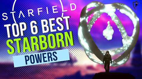 Best Starfield Powers, and how to unlock them all