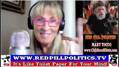 Red Pill Politics (2-16-23) – with Vaccine Researcher MARY TOCCO of ChildhoodShots.com