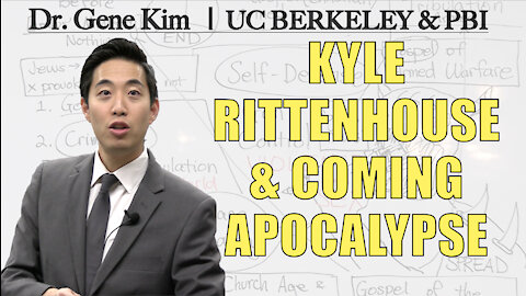 Kyle Rittenhouse & Coming Apocalypse