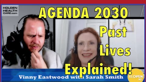 Agenda 2030 plus Past Life Regression, What Does It Mean? Sarah Smith on The Vinny Eastwood Show