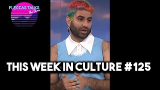 THIS WEEK IN CULTURE #125