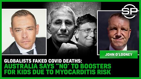 Globalists FAKED Covid DEATHS: Australia Says “NO’ To BOOSTERS For Kids Due To MYOCARDITIS Risk
