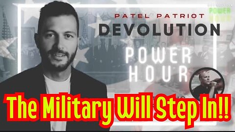 Patel Patriot: The Military Will Step In!!