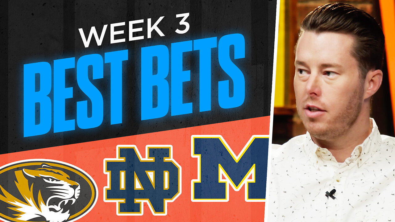 Best Week 3 College Football Bets  NCAA Football Odds, Picks and Best Bets