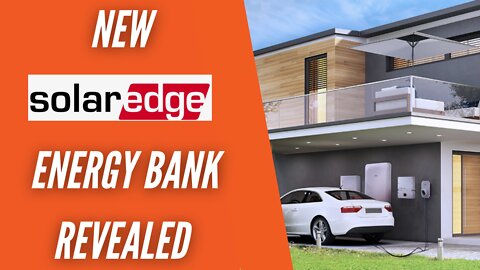 New SolarEdge Energy Bank Battery Revealed
