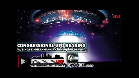 The Rundown Live - Congressional Hearing on UFO's LIVE w/Linda Zimmermann, Chris DePerno