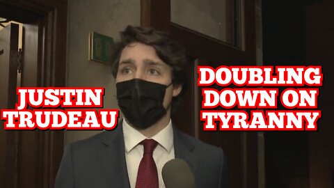 P.M Justin Trudeau Doubles Down Feb. 9, 2022. Trudeau Tyranny Will Continue In Canada. FreedomConvoy
