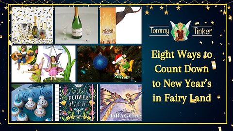 Tommy Tinker | Eight Ways to Count Down to New Year’s in Fairy Land | Teelie Turner