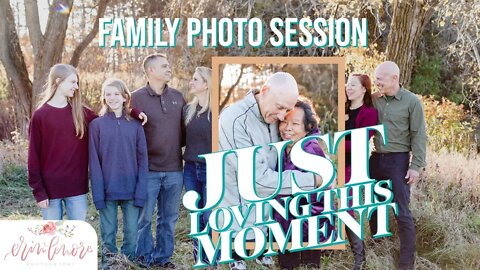 Just Loving This Moment - Family Photo Session