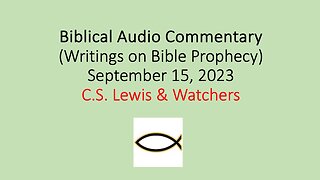 Biblical Audio Commentary - C.S. Lewis & Watchers