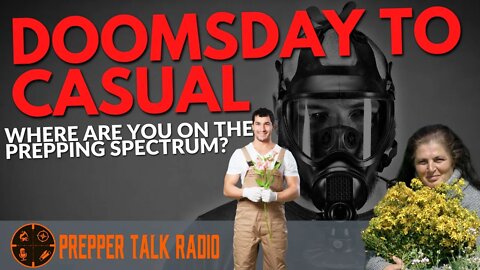 Doomsday Preppers To Casual Preppers | PTR Talks The Spectrum Ep 200