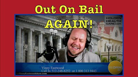 Vinny Eastwood out on bail again! The Vinny Eastwood Show