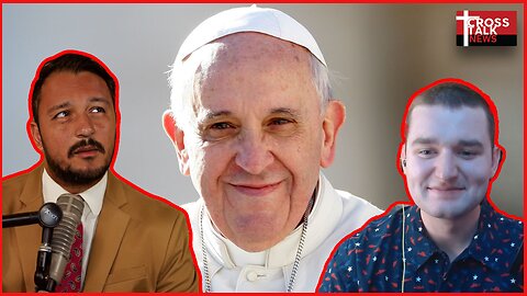 CrossTalk News: Pray For The Health of the Roman Pontiff