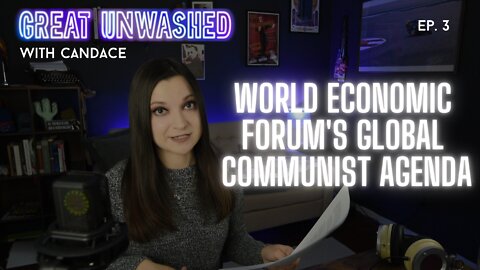 World Economic Forum's Global Communist Agenda