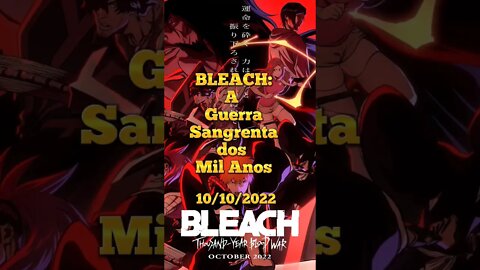 Bleach: Guerra Sangrenta dos Mil Anos Dublado