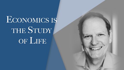 Economics is the Study of Life | Episode #135 | The Christian Economist