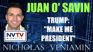 Juan O' Savin Discusses Trump: "Make Me President" with Nicholas Veniamin