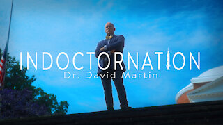 INDOCTRINATION - Dr. David Martin