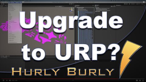 Upgrade your Unity Project to URP (Universal Render Pipeline)