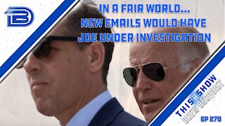 Joe Biden Could Become A Target of Investigation | Kamala & Pelosi Push Build Back Better | Ep 270