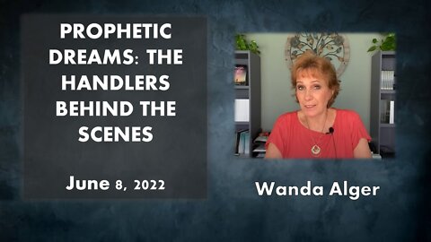 PROPHETIC DREAMS: THE HANDLERS BEHIND THE SCENES