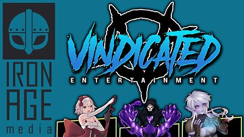 Vindicated Entertainment - Tabletop in the Iron Age