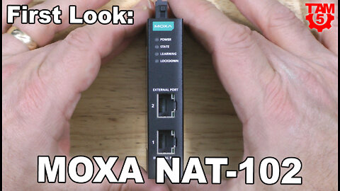 First Look: MOXA NAT-102