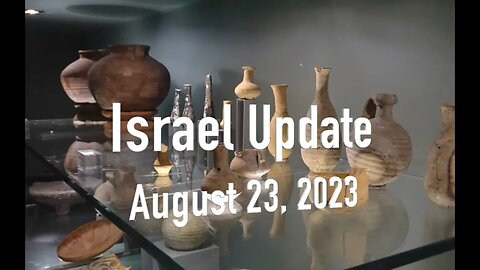 Israel Update August 23, 2023
