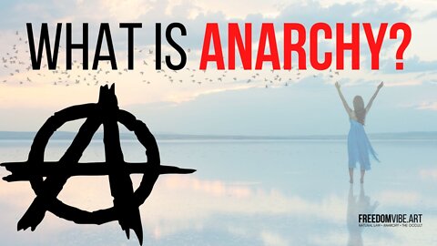 What is Anarchy? Natural Law & The Occult