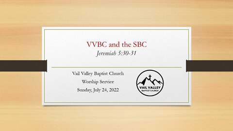 Sunday, July 24, 2022 Worship Service