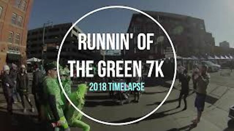 Runnin' of the Green 7K - 2018 Timelapse