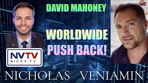 David Mahoney Discusses Worldwide Push-Back with Nicholas Veniamin