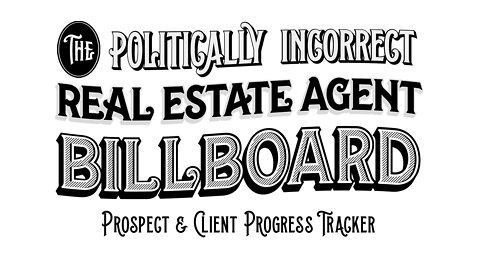 10 of 20 - Billboard | The Politically Incorrect Real Estate Agent System
