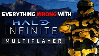 Everything Wrong With Halo Infinite Multiplayer...