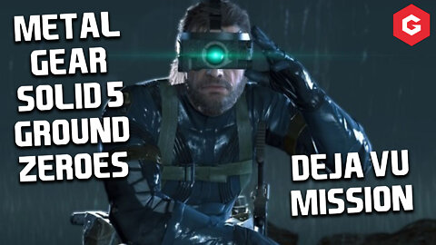 This Metal Gear Solid V: Ground Zeroes Deja Vu Mission was AWESOME