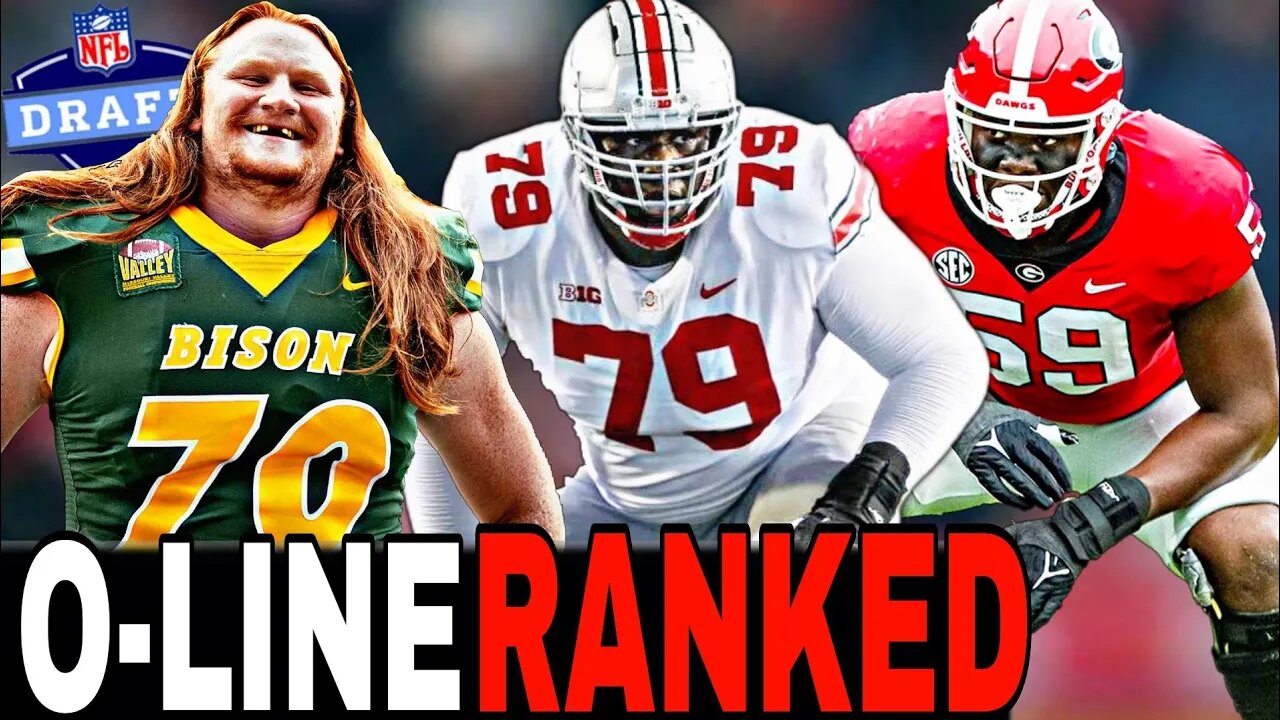 Ranking the 15 Best Offensive Linemen in 2023 NFL Draft