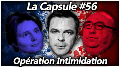 La Capsule #56 - Opération Intimidation