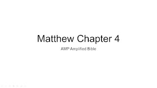 Matthew 4 AMP Audio Bible Reading