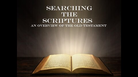 SEARCHING THE SCRIPTURES Sermon 2