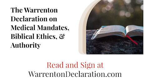 Warrenton Declaration on Medical Mandates, Biblical Ethics, and Authority - Narration