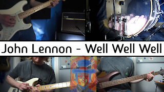 John Lennon - Well Well Well (Cover)
