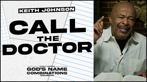CALL THE DOCTOR! | God's Name Combinations