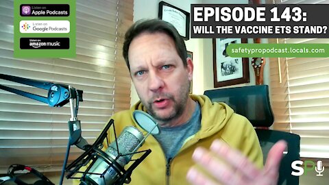 [VIDEO] Episode 143: Did Sec of Labor Tank OSHA ETS Vaccine Mandate?