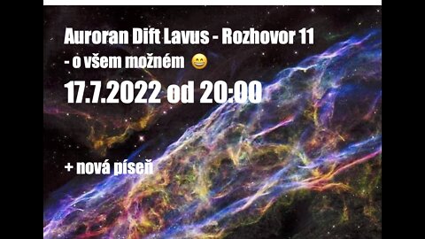 Auroran Dift Lavus - Rozhovor 11 ze dne 17.7.2022