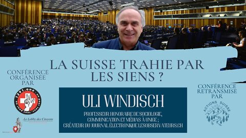 Direct avec Uli Windisch - La Suisse trahie par ses représentants
