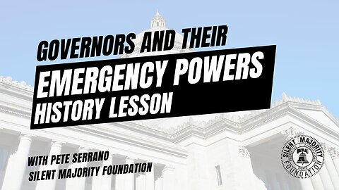 Governor's Emergency Powers history lesson