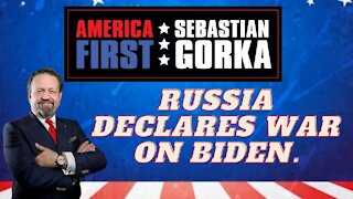 Russia declares war on Biden. Sebastian Gorka on AMERICA First