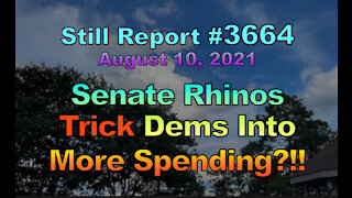 Senate RINOS Trick Democrats Into Spending More Money, 3664