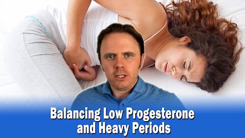 Balancing Low Progesterone and Heavy Periods