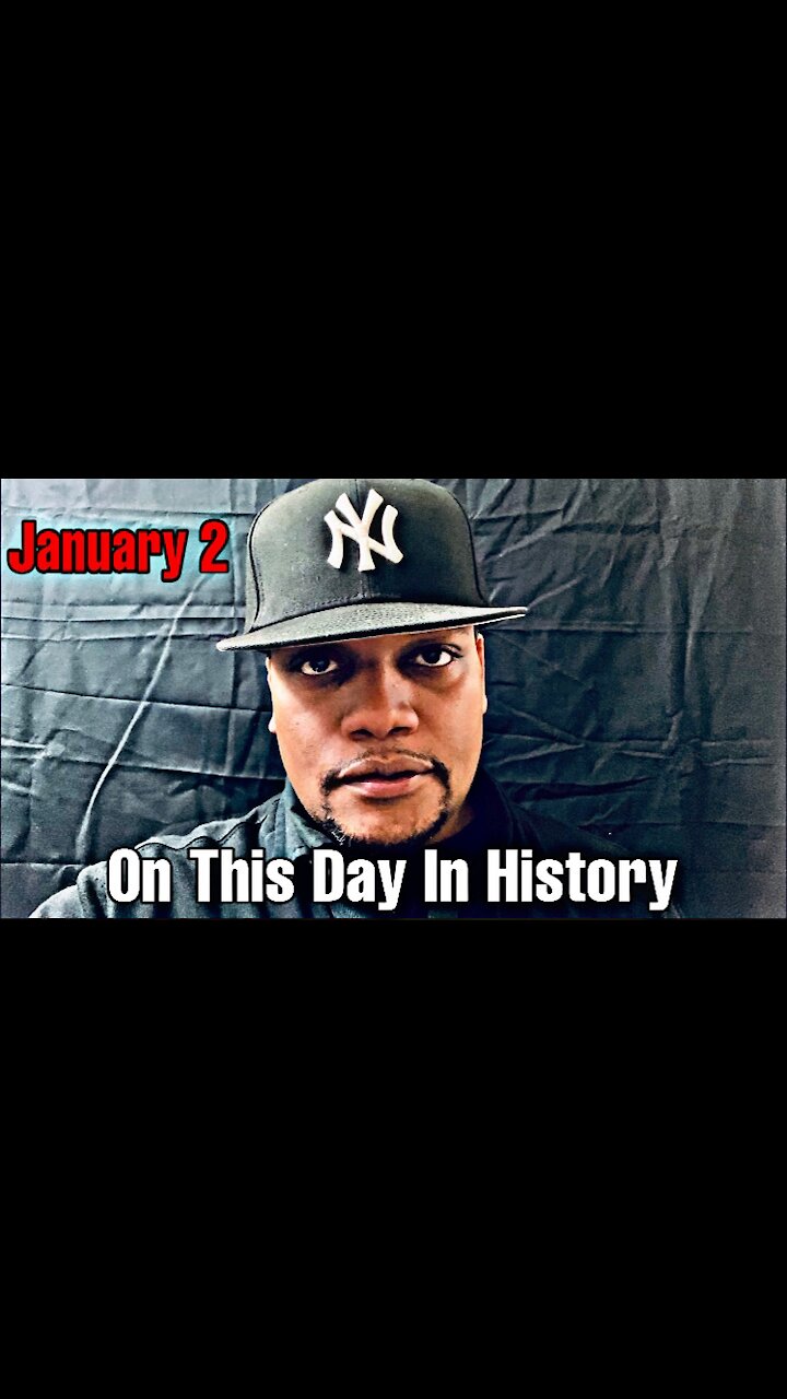 january-2nd-on-this-day-in-history